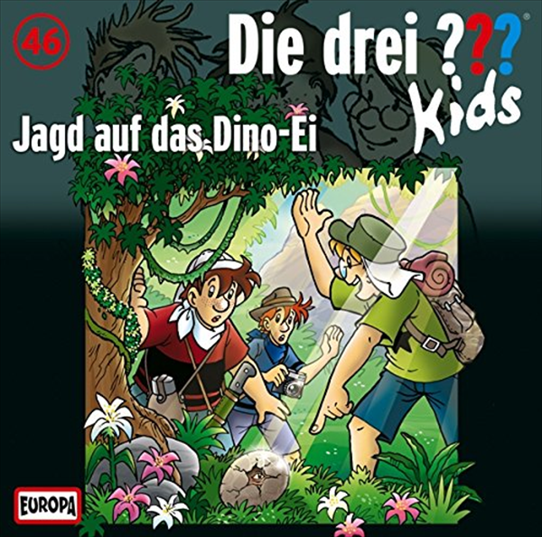 Die drei ??? Kids - 46: Jagd auf das Dino-Ei