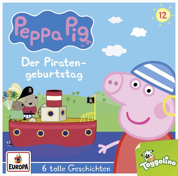 Peppa Pig - Der Piratengeburtstag und 5 weitere Geschichten(CD Longplay)